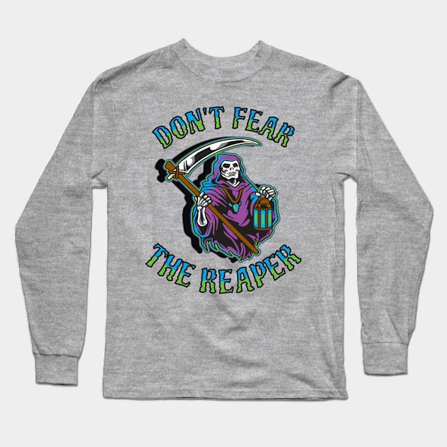 Don't fear the reaper Long Sleeve T-Shirt by Out of the world